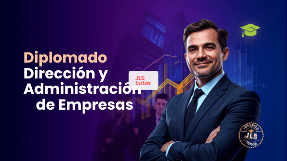 Diplomado en Dirección y Administración de Empresas