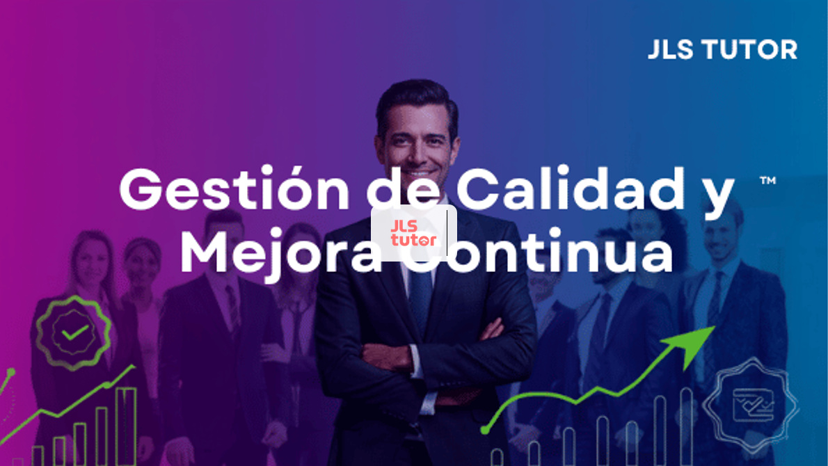 Gestión de Calidad y Mejora Continua